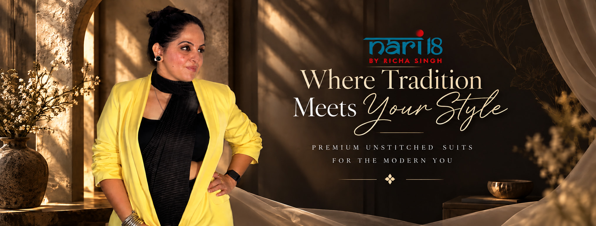Nari18 by Richa Singh — Where Tradition Meets Your Style. Premium unstitched suits for the modern you.